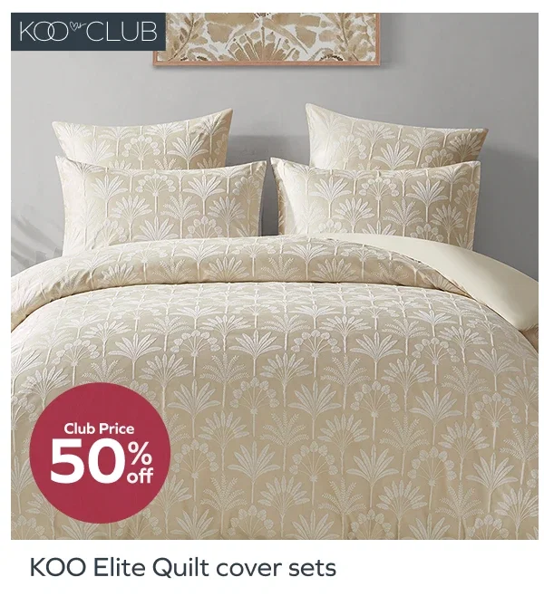 Club price 50% off KOO Elite Quilt cover sets
