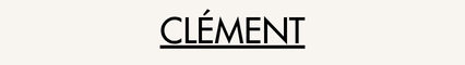 CLÉMENT
