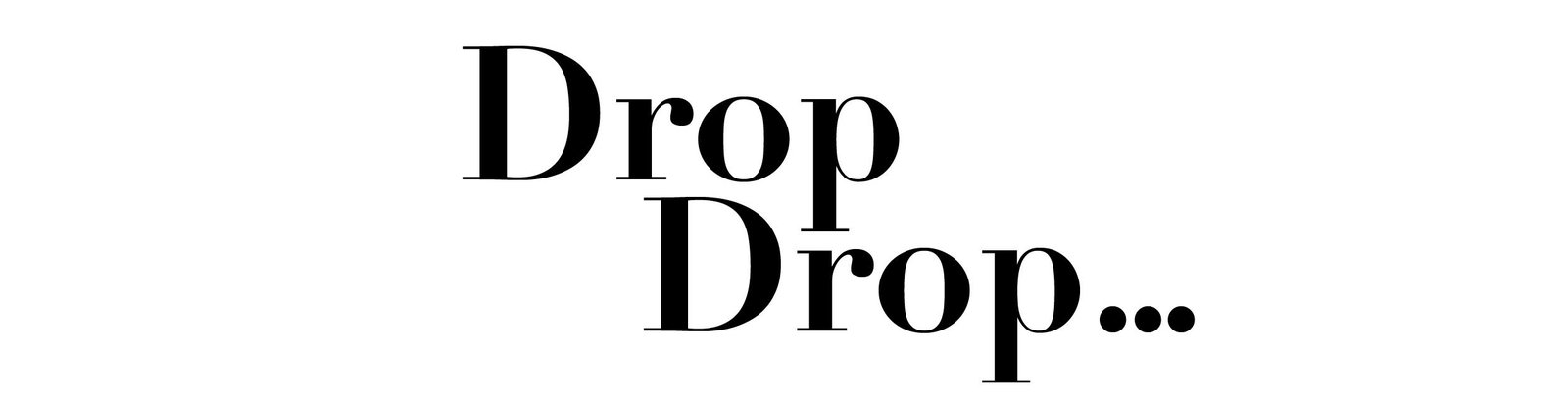Drop