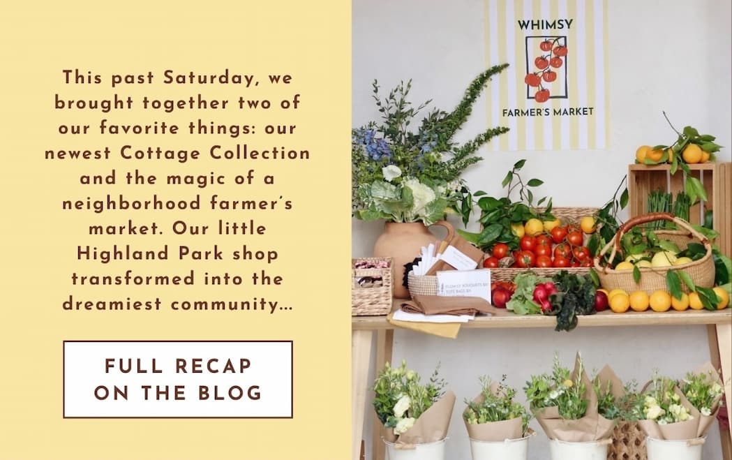 Whimsy Farmer's Market - full recap on the blog