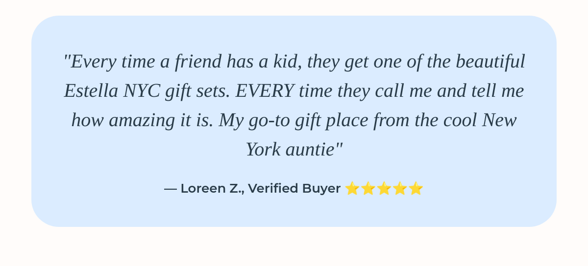 Customer review testimonial about Estella gift sets