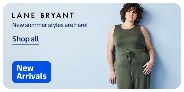 New Arrivals - LANE BRYANT - New summer styles are here!