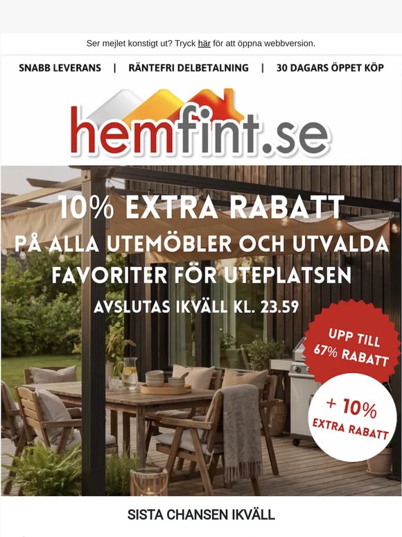 ⏰ Slutar 23.59 ikväll: 10% extra på uteplats & utemöbler