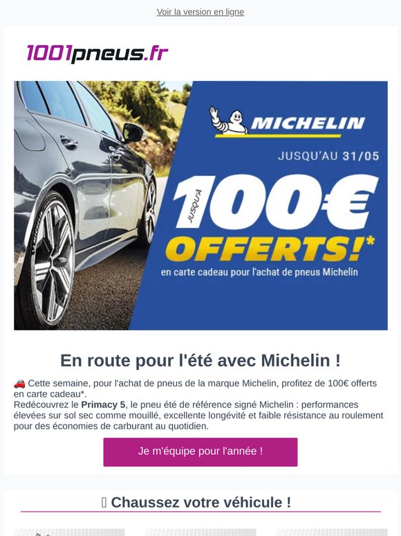🌞 Ça sent l'été : Jusqu'à 100€ offerts sur vos pneus Michelin !