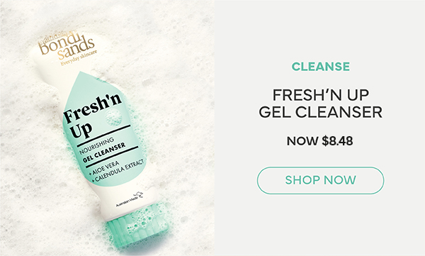 Shop Fresh'n Up Gel Cleanser - Now $8.48