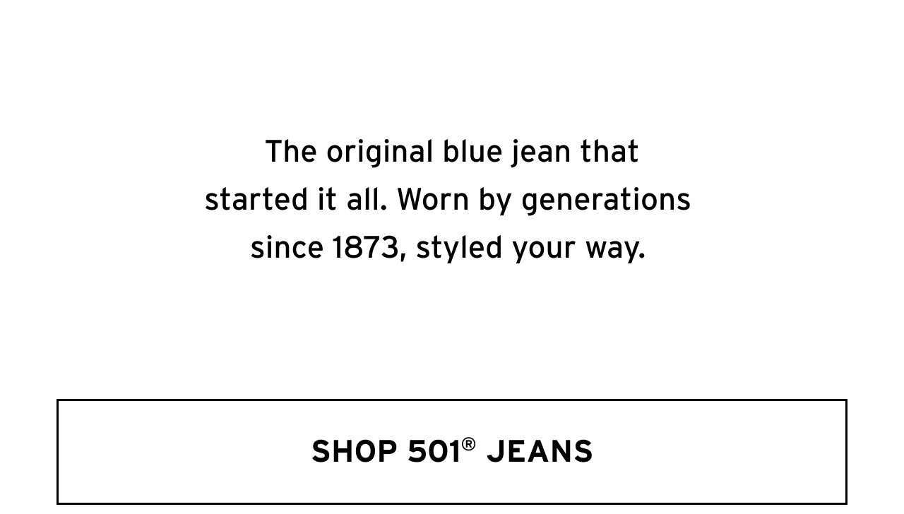 SHOP 501® JEANS