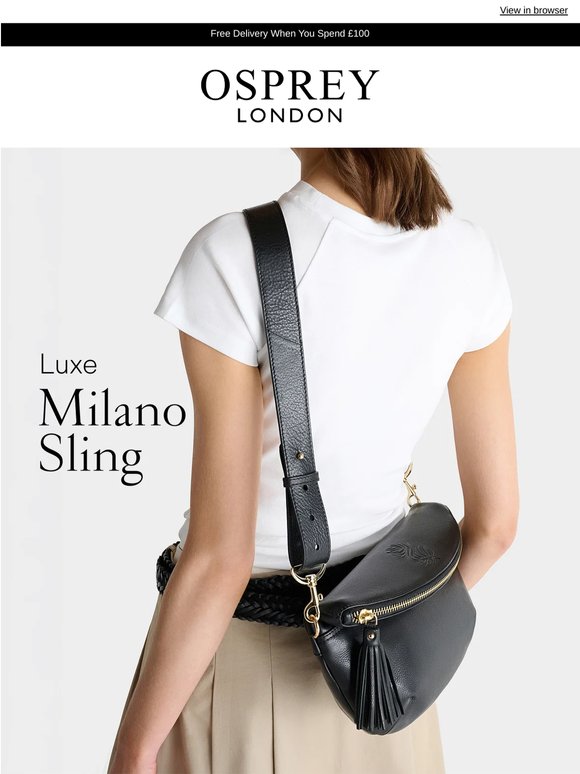 New In | Luxe Milano Sling