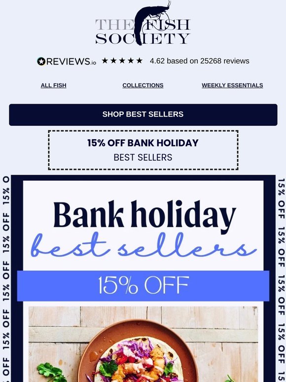 15% Tastier —! Bank Holiday Best Sellers 🔆