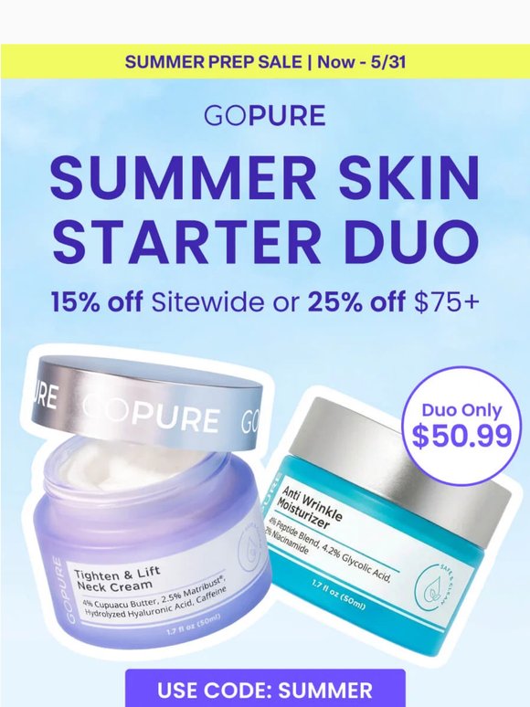 Your summer glow-up: up to 25% off