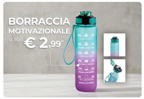 Borraccia motivazionale a soli 2,99€**