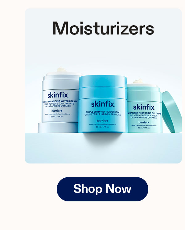 Moisturizers | Shop Now