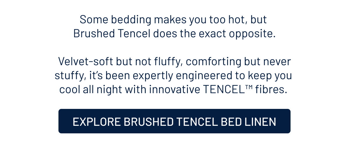 Explore Brushed Tencel Bed Linen