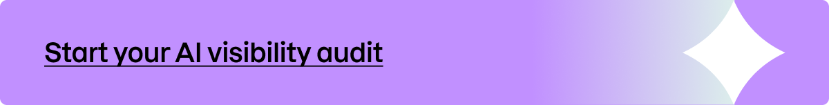 Start your AI visibility audit