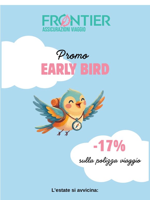 🐥🌷PROMO EARLY BIRD🌷🐥 -17% sulla polizza viaggio