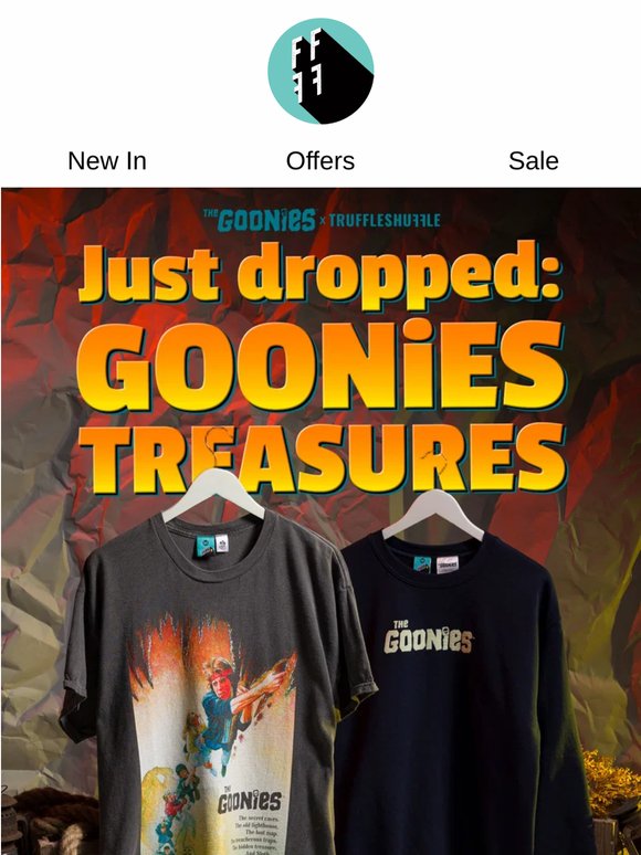 Hey you guys! New Goonies just dropped. 🗺️