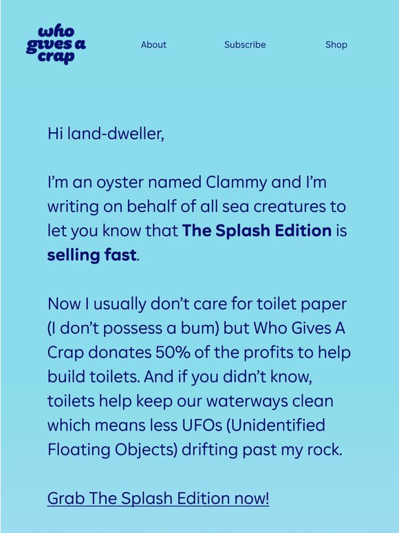 Just an oyster sliding into your inbox…