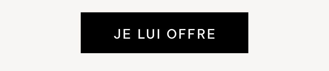 JE LUI OFFRE
