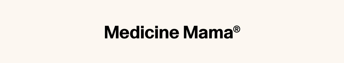 Medicine Mama