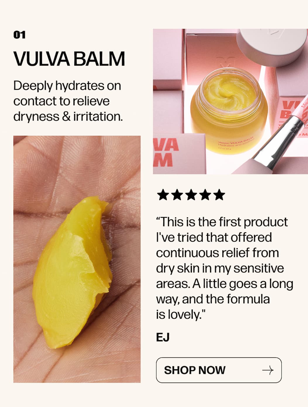 Vulva Balm | Deeply hydrates on contact to relieve dryness & irritation.