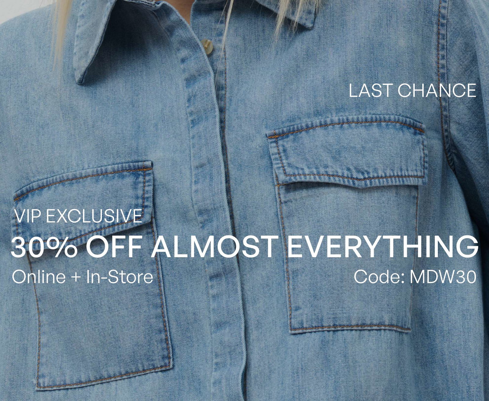 Shop VIP MDW 30 Off Almost Everything