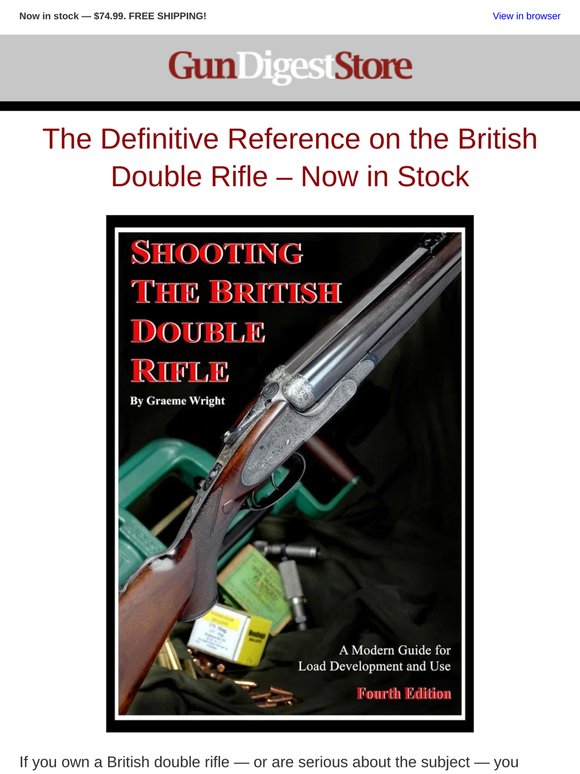 Shooting the British Double Rifle, 4th Edition — Now Available at Gun Digest Store