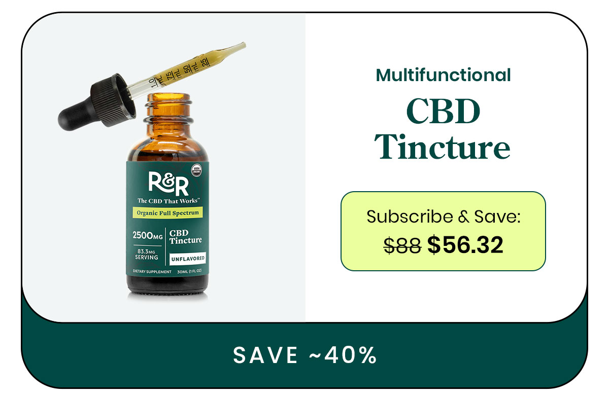 Multifunctional CBD Tincture. Subscribe & Save: $56.32. Save ~40%