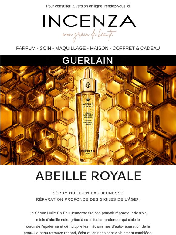 Abeille Royale : l’art de préserver la jeunesse de la peau par GUERLAIN