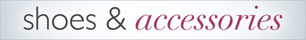 Shop shoes and accessories