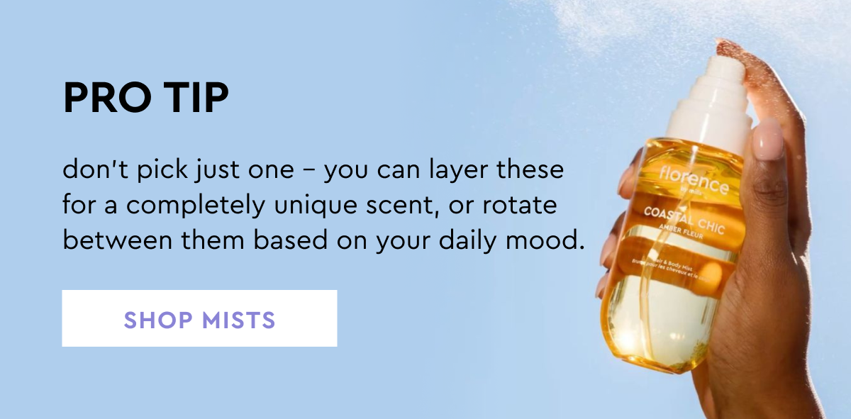 don't pick just one – you can layer these for a completely unique scent, or rotate between them based on your daily mood.