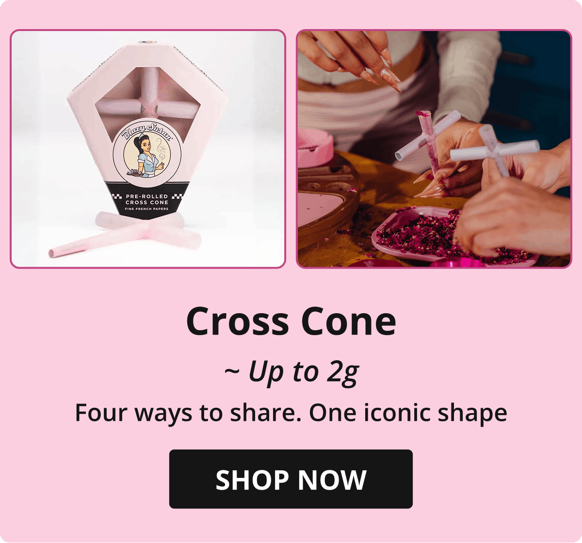 Promotional image for the Blazy Susan Cross Cone, showing the unique cross-shaped pre-roll and its coffin-style packaging. Includes text mentioning an 'Up to 2g' capacity and the slogan 'Four ways to share. One iconic shape' with a 'SHOP NOW' button.
