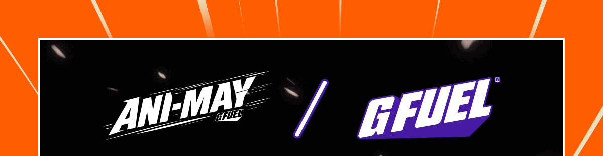 G Fuel® | Crunchyroll Ani-May 2026