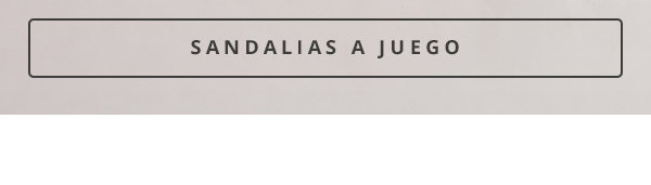 Sandalias a juego