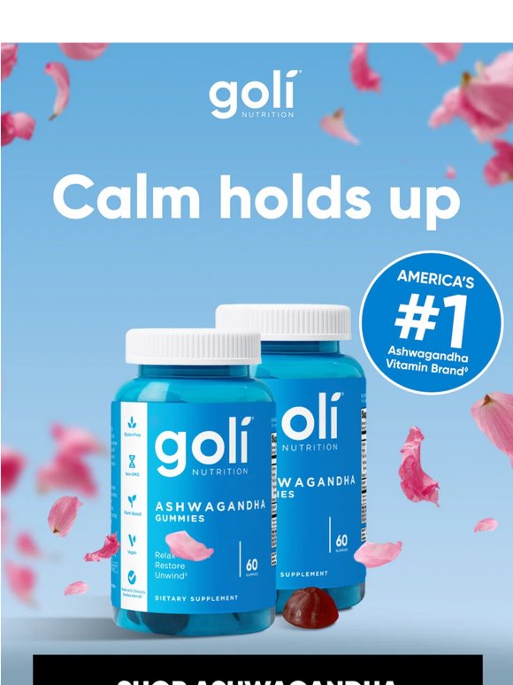 Calm holds up to anything.