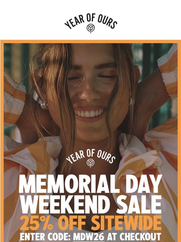 25% Off Everything Starts Now