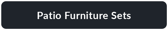 Patio furniture sets