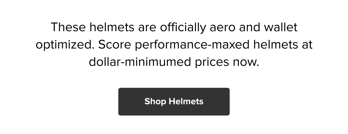 Shop Helmets!
