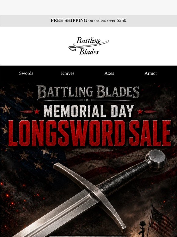 ⚔️ Memorial Day Sale Continues: $50 Off Longswords