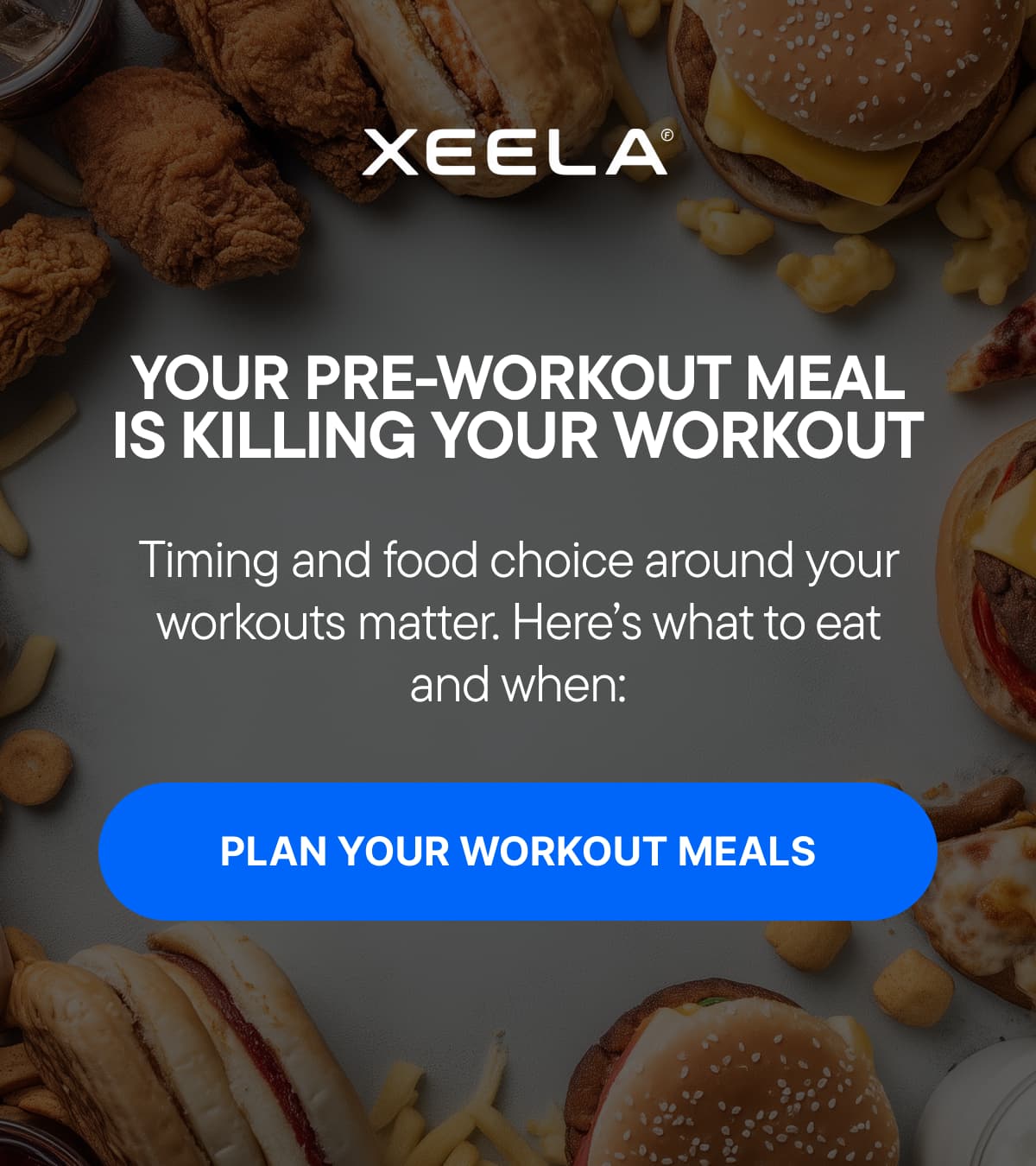 YOUR PRE-WORKOUT MEAL IS KILLING YOUR WORKOUT