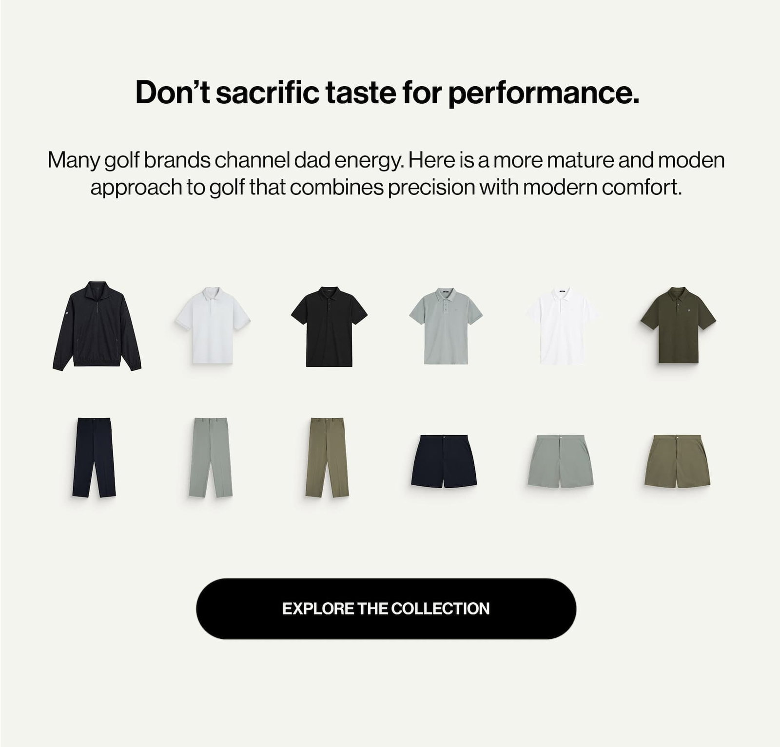 Many golf brands channel dad energy. Here is a more mature and moden approach to golf that combines precision with modern comfort.