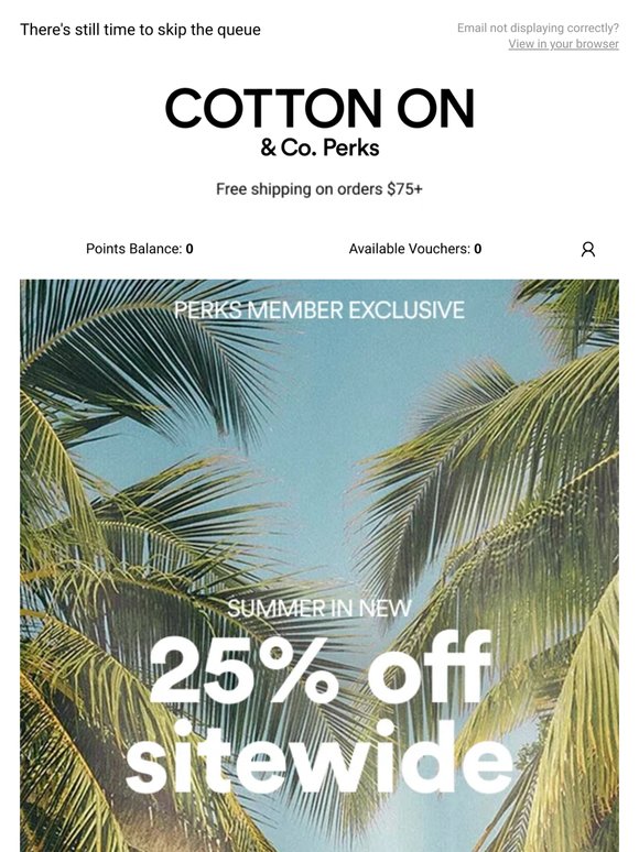 25% off sitewide early access (!!)