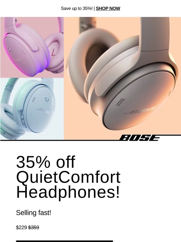 35% off QuietComfort Headphones! Selling fast!