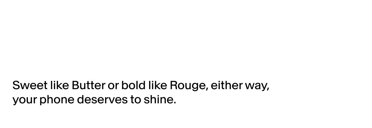 Butter Or Rouge?
