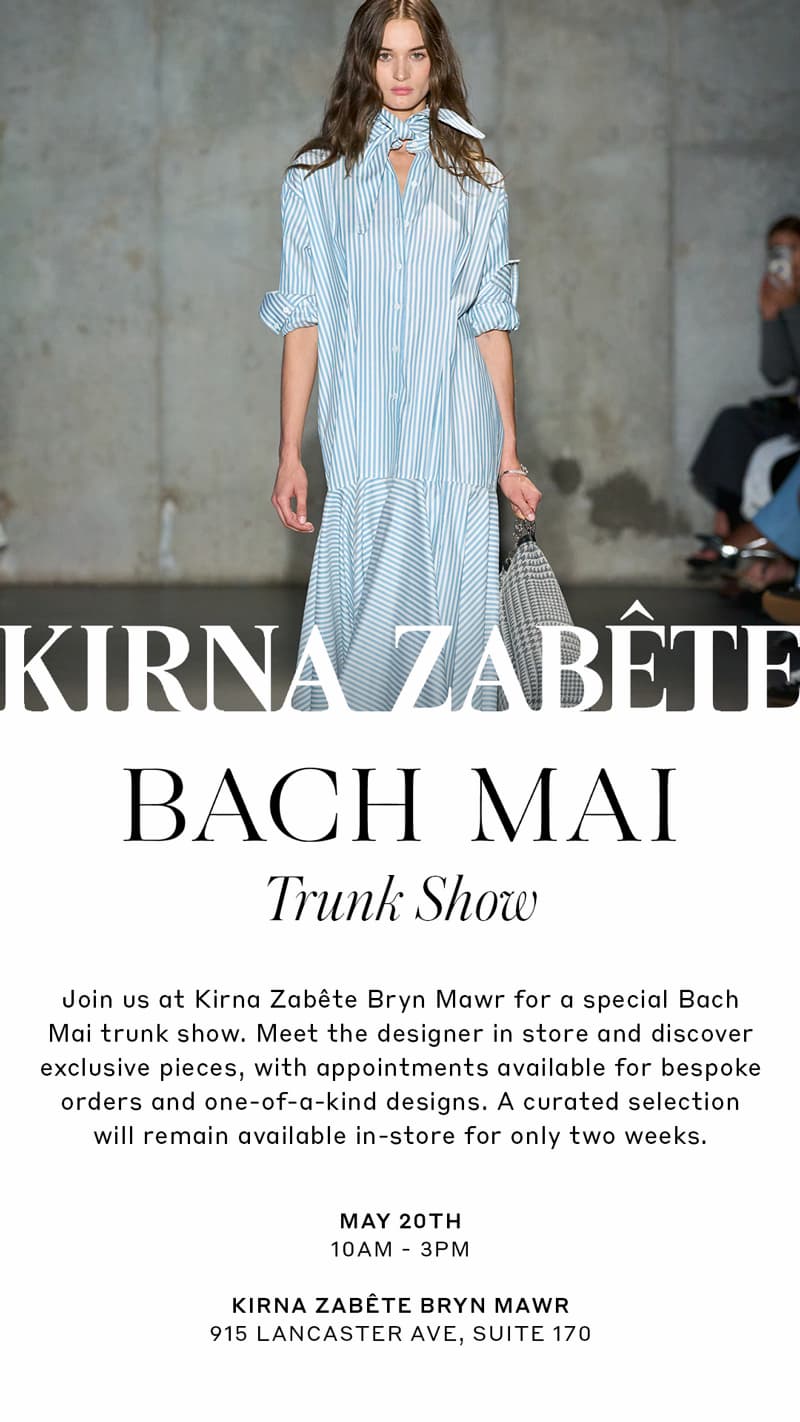 Bryn Mawr In-Store Event: Bach Mai Trunk Show