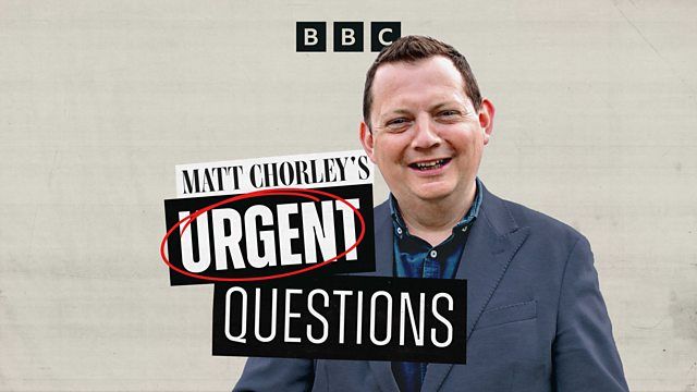 BBC presenter Matt Chorley looks cheerfully towards the camera, wearing a dark blue shirt and suit. He has short brown hair. He is standing against grey background and the image has the words ‘Matt Chorley’s Urgent Questions’ emblazoned on top in white and black capital letters.