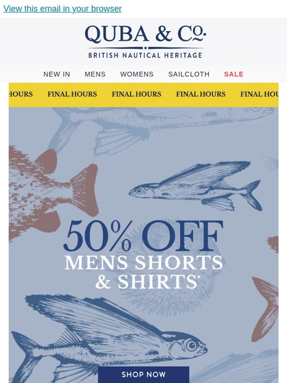 Final Hours | 50% Off Mens Shirts & Shorts