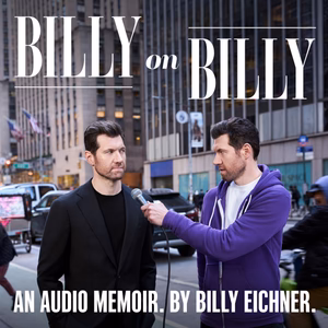 DIGITAL AUDIOBOOK | Billy on Billy: An Audio Memoir by Billy Eichner; Narrated by Billy Eichner