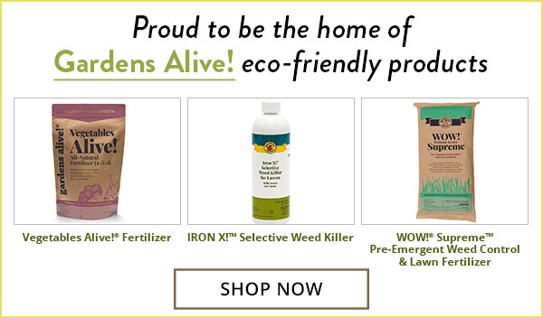 Gardens Alive! Eco-Friendly Solutions