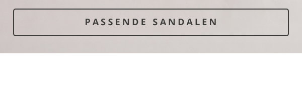 Passende Sandalen