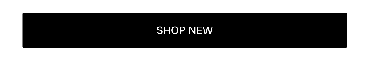 SHOP NEW