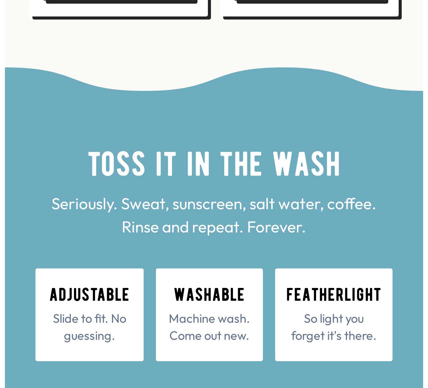 TOSS IT IN THE WASH. Adjustable, Washable, Featherlight features for watch bands.